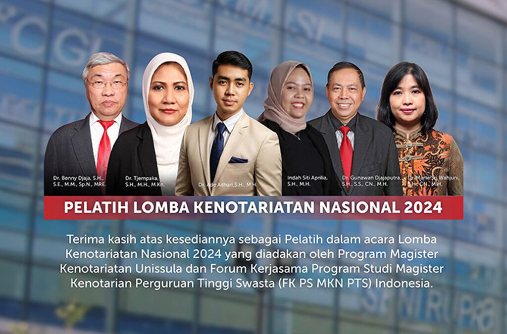 Selamat kepada Para Pelatih Lomba Kenotariatan Nasional 2024