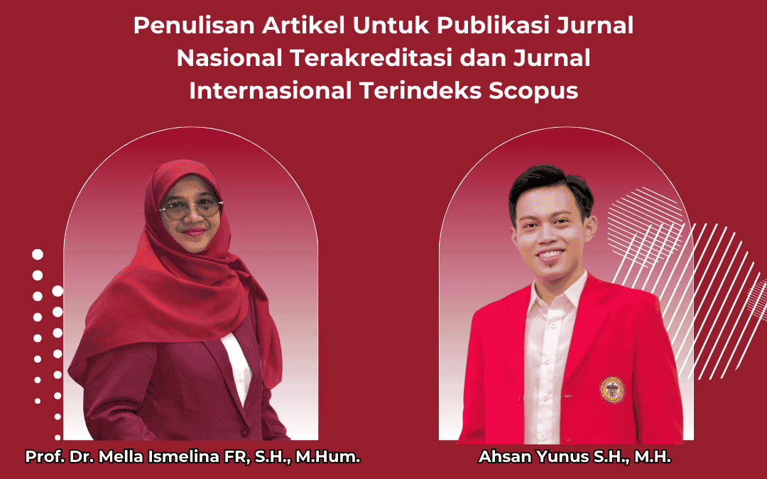 Workshop Penulisan Artikel Untuk Publikasi Jurnal Nasional Terakreditasi dan Jurnal Internasional Terindeks Scopus