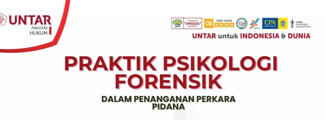 Webinar Praktik Psikologi Forensik Dalam Penanganan Perkara Pidana