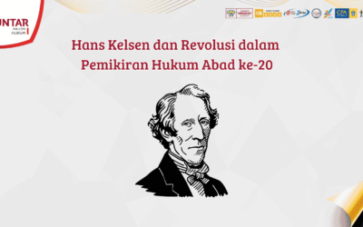 Hans Kelsen dan Revolusi dalam Pemikiran Hukum Abad ke-20