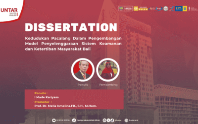 Dissertation Series: Kedudukan Pacalang Dalam Pengembangan Model Penyelenggaraan Sistem Keamanan dan Ketertiban Masyarakat Bali