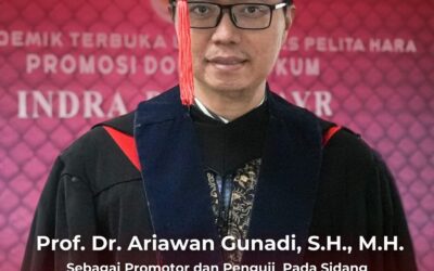 Aktivitas Akademik Prof. Ariawan Gunadi Sebagai Promotor dan Penguji Pada Sidang Terbuka Universitas Pelita Harapan